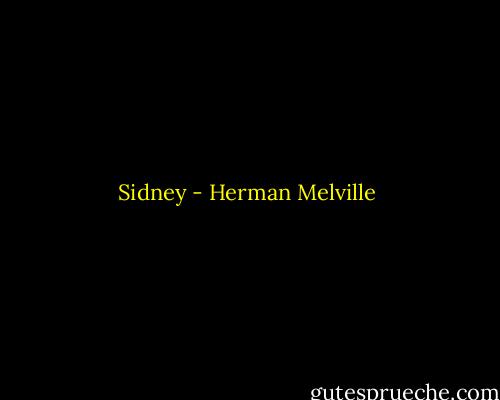 Sidney - Herman Melville