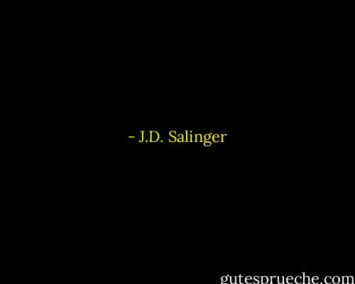  - J.D. Salinger