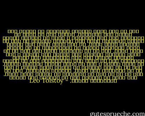 گاه به یاد آنچه درباره سربازان در میدان جنگ شنیده بود می‌افتاد. شنیده بود که وقتی در پناهگاه زیر آتش دشمن‌اند و کاری از دستشان ساخته نیست؛ می‌کوشند برای خود سرگرمی بیابند تا خطر را آسانتر تحمل کنند. در نظر پی‌یر مردم همه همچون همین سربازان بودند که میخواستند از شر زندگی خلاص شوند. یکی در پی نامجویی بود؛ یکی خود را در قمار فراموش میکرد؛ یکی قانون وضع میکرد و یکی زنباره میشد؛ یکی اسب میدواند؛ یکی سیاست میباخت؛ یکی با شکار وقت میگذراند؛ یکی به دامان می پناه میبرد و یکی با امور دولتی کلنجار میرفت. هیچ یک از این تدابیر را نباید حقیر دانست و هیچ یک را نمیتوان مهم شمرد. همه‌شان برابرند. مهم آن است که به هر نحو که بتوانیم از زندگی خلاص شویم. فقط باید از رویارو شدن با زندگی؛ این زندگی خوف‌انگیز گریخت. - Leo Tolstoy