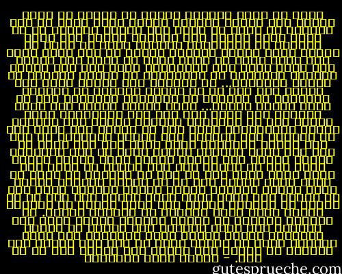 وإني قد رأيت دوّامة الماء لا تلتوي عن تيار النهر إلا لتفتح لنفسها قبراً فيه، وإذا لم تكن قادراً أن تنال ما تطمع فيه فلتكن قادراً أن لا تطمع فيما قُطعت عنك أسبابُ نيله، فإن غاية القدرة في الحالتين الرضى، وأنت في أكثر ما تعاني إنما تتألم بأوجاع الناس من حيث يؤذي نفسك ولا تغني عنهم من شيء، فإنك لا تملك إلا نفسك، ولا تملك نفسك إلا فضائلها، وأنت على ذلك تجاري بآمالك أقواماً من الأغنياء هم أصابع الدنيا في كفيها وقدميها... لا يعرفون إلا فلسفة الحس ولا فلسفة لهم إلا أن كل حقائق الدنيا لو حللتها الفلسفة أو العلوم أو الأديان لألفتها على كل حالة حقائق ذهبية... هكذا اصطلح الناس كأن الله لايعطي ولا يمنع إلا بعد لأن يتواضعوا فيما بينهم على ما يسمّونه إعطاءً وحظاً مما يسمونه منعاً وحرماناً، وكأن ليس في الأرض غني عقيم بلغ من الدنيا ومن الكِبر ومن العقم جميعاً، ثم نظر إلى كنوزه العريضة ونظر معها إلى طفل يلعب في بيت رجل فقير ويملؤه الضحك فعرف من هذه الحقيقة الحية مقدار ذلك الوهم الميت الذي يسميه الغنى وكأن ليس في الأرض رجل ذكي عبقري لا يملك إلا عقله وهمة نفسه وهو مع ذلك لا يسرُّه أن تكون له بهما كنوز فَدمٍ غبي له من المال وبلادة العقل وصغر النفس مقادير يوازن بعضها بعضاً، وكأن ليس في الأرض محب دَنف يهوى غادة فاتنة وقد عرف ما هو الغنى في اصطلاح القلب كما عرفه الذكي في اصطلاح العقل وكما عرفه العقيم في اصطلاح النفس.<br />إن الطبيب الحكيم لا يجاري العليل ولكنه ينظر إلى العلة، وإن الله سبحانه وله العزة لا يبالي باصطلاح الناس ولكنه ينظر مصلحتهم حين يعطي ويمنع، فليس في الأرض فقير قط إلا عند نفسه، ولو اطَّلع كل إنسان على الغيب لما اختار إلا ما هو فيه. - مصطفى صادق الرافعي