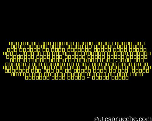ترى العمر يتسلل يوماً فيوماً ولا تَشعر به، ولكن متى فارقنا من نحبهم نبّه القلبُ فينا بغتةً معنى الزمن الراحل، فكان من الفراق على نفوسنا انجارٌ كتطاير عدة سنينَ من الحياة.<br />وترى العمرَ يمتلئ شيئاً فشيئاً ولا نُحس الزيادةً كيف تزيد: فإذا فارقنا من نحبهم نبَّه القلب فينا معنى الفراغ، فكان من الفراق على أكبادنا ظمأ كظمإ السقاءِ الذي فرغ ماؤه فجف وكان الفراق جفافه.<br />ألا يا طائر الحب، إن لك إذا طرت جناحين، فما أقرب من هو على جَناح الفراق ممن هو على جَناح الهجر - مصطفى صادق الرافعي