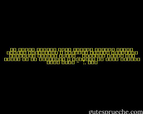  إنّها أقدارُ الحُبّ هكذا تُعاني ضعفاً في النّظـِر كثيراً وقليلاً ، ولَرُبّما تحتاجُ إلى طبيبٍ يداويها .. تبّاً لأشياء تُضعفُنا نشعُرُ بمَن لا يكترثون ، ويُحبّنا من لا نَشعر بهم .!  - لجين قبطي