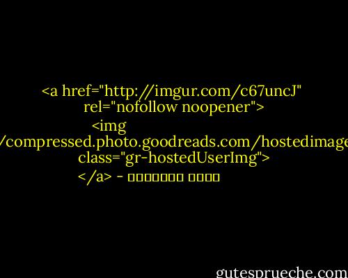 <a href="http://imgur.com/c67uncJ" rel="nofollow noopener">
  <img src="https://i.gr-assets.com/images/S/compressed.photo.goodreads.com/hostedimages/1382044745i/5613010._SX540_.png" class="gr-hostedUserImg">
</a> - حاكم المطيري