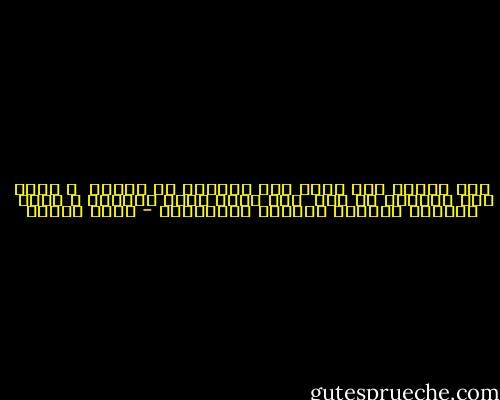 على الرغم مني أفتش عنك بأمكنة لم تزرها <br />و أعرف أني سألقاك لو عدت <br />لكن ألبي نداء السهول و أمضي <br />بعيداً بعيداً لمقبرة الأمنيات - روضة الحاج