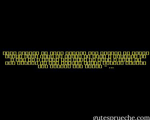 فعليك أن تستيقظ لان إنقباض رمشك هو اندثار الدم من الشريان و عليك أن تتعبد كي تعطي فرصة لقلبك أن يحيى و وجدت في صمتك جزع فتكلم و لا تخف ، فظلمات الدنيا ترشدك لثنايا تبث في طياتها نور ... - فاطمة عبد المنعم علي